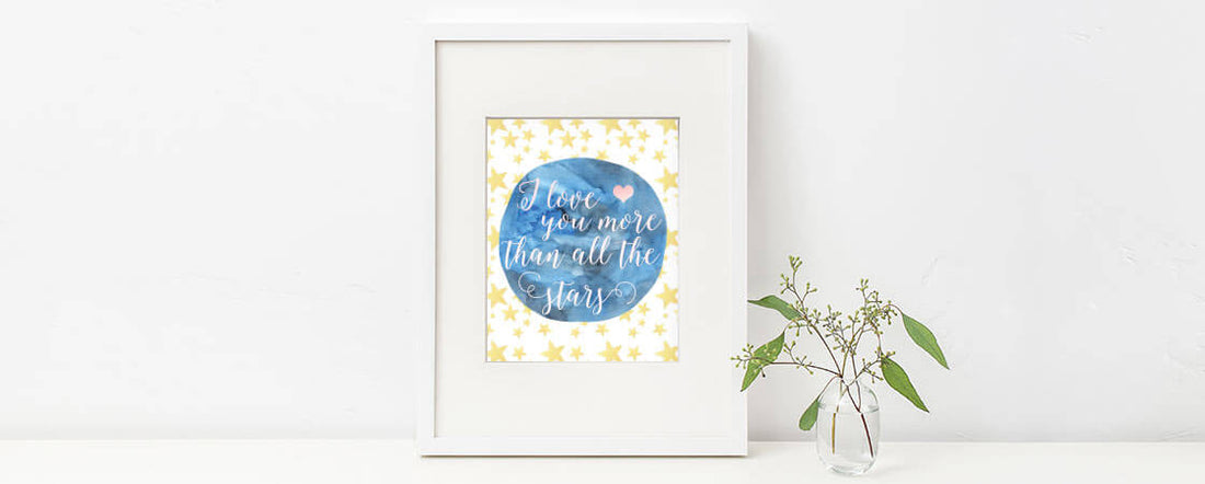 I love you more than all the stars free printable